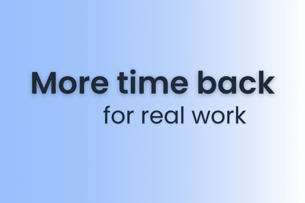 More time back