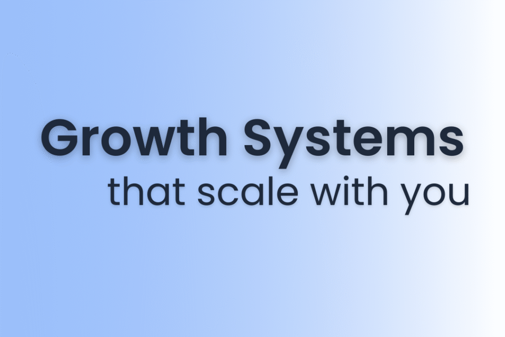 Growth Systems